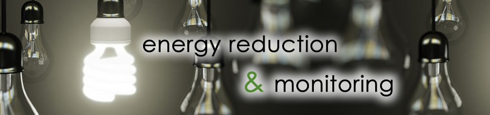 energy reduction and monitoring